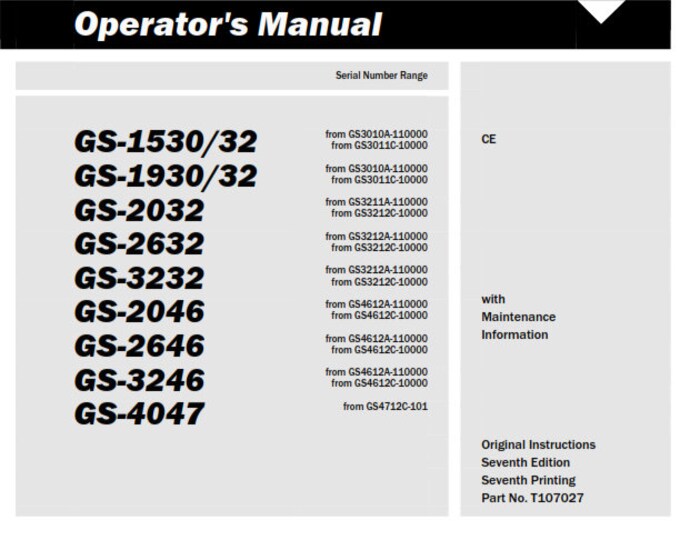 Genie - Operator & Maintenance Manual - Gs-1530 Gs-1532 Gs-1930 Gs-1932 Gs-2032 Gs-2632 Gs-3232 G-2046 Gs-2646 Gs-3246 Gs-47047