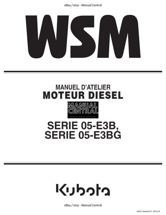 French Language - Kubota Diesel Engine -Serie 05-E3B 05-E3BG - Manuel D'Atelier - Moteur Diesel