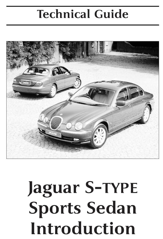 Jaguar S-Type Sports Sedan -  Technical Guide - Introduction