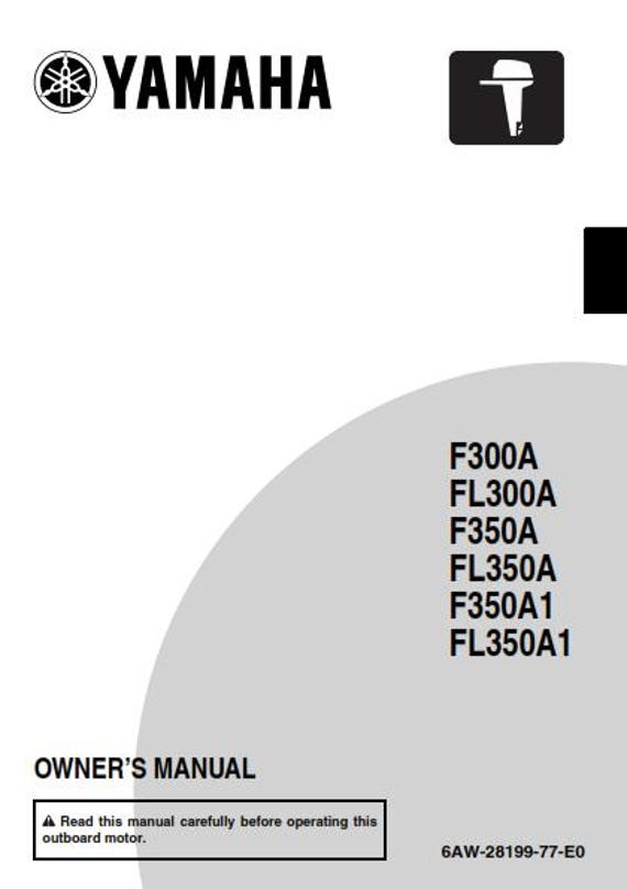 Yamaha F300A F350A FL300A FL350A F350A1 FL350A1 Owners User Manual Guide 2011