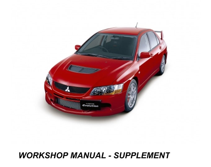 Mitsubishi Lancer Evolution Evo IX 9 - Supplement - Workshop Service Repair Manual