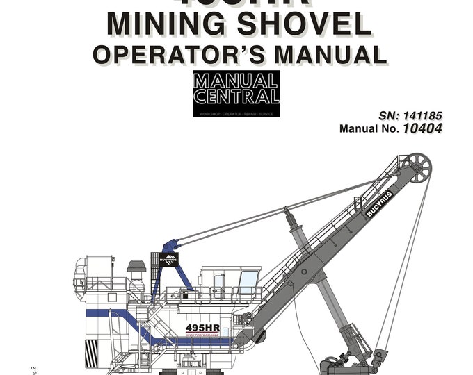 Bucyrus - 495HR Mining Shovel - Operator Manual
