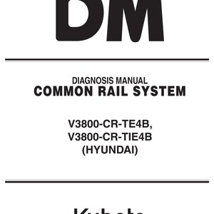 May include: Black and white text on a white background reads "DM Diagnosis Manual Common Rail System V3800-CR-TE4B, V3800-CR-TIE4B (HYUNDAI)" with the Kubota logo and the text "MANUAL CENTRAL" below.