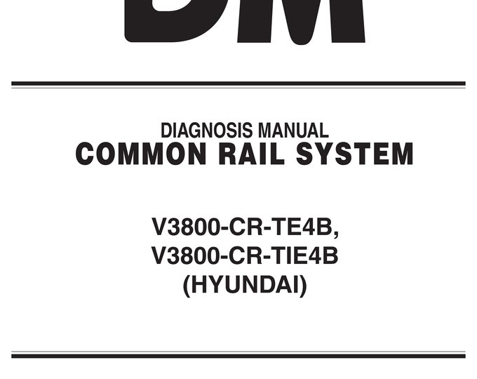 Kubota Diesel Engine - v3800-cr-te4b v3800-cr-tie4b - Diagnosis Manual (Hyundai) - Common Rail System