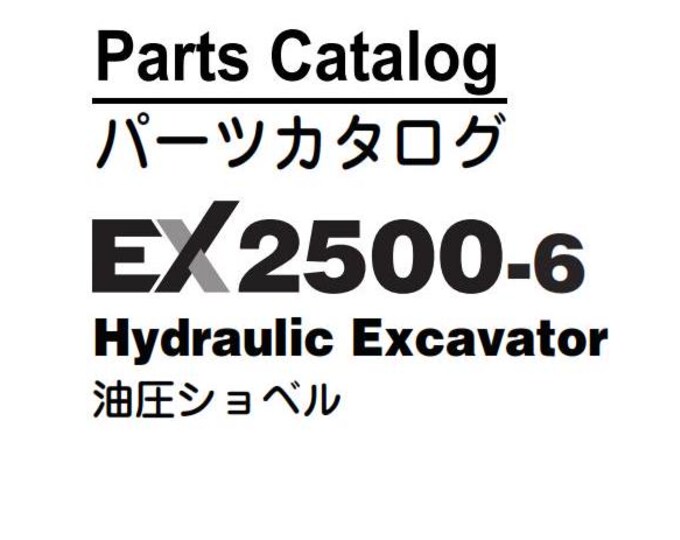 Hitachi EX2500-6 Hydraulic Excavator - Parts Manual