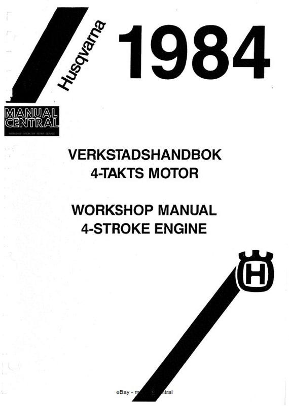 Husqvarna 1984  -4 Stroke Engine - Workshop Service Repair Verkstadshandbok -