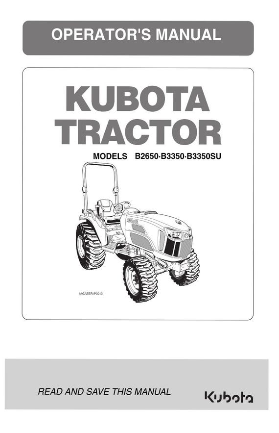Kubota Tractor - B2650 B3350 B3350SU - Operator Manual