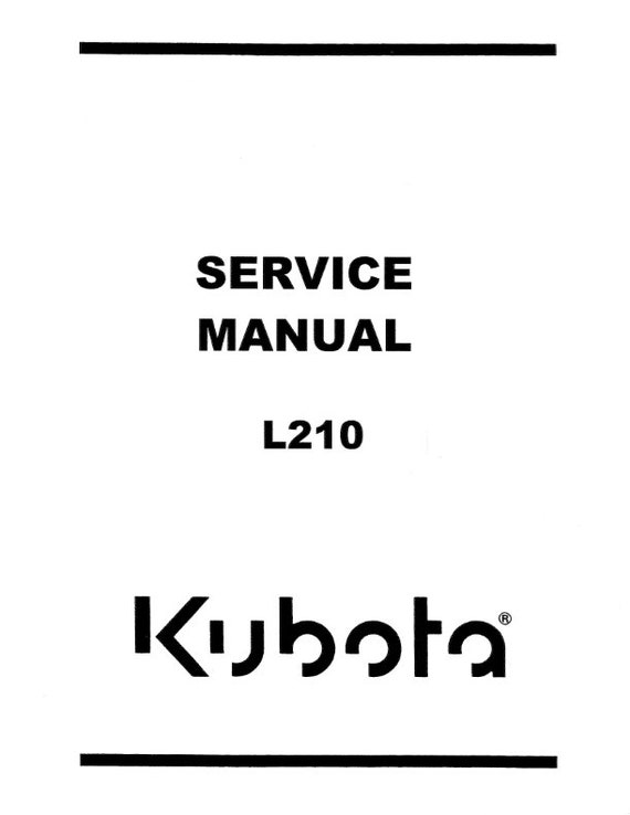 Kubota Tractor - L210 L 210 - Workshop Service Repair Manual