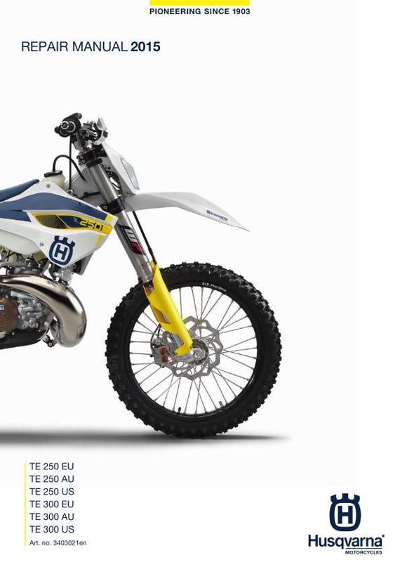 Husqvarna 2015 - TE 250 300 - Service Workshop Repair Manual