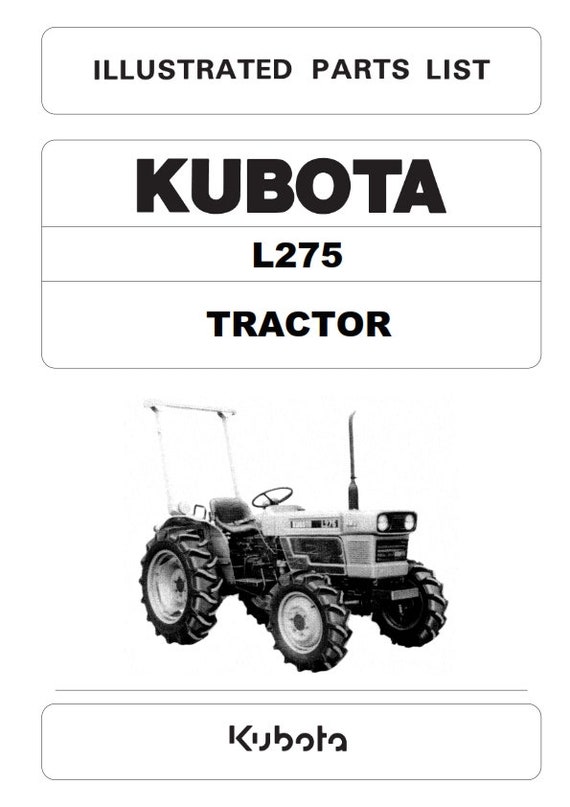 Kubota Tractor - L275 - Parts Manual