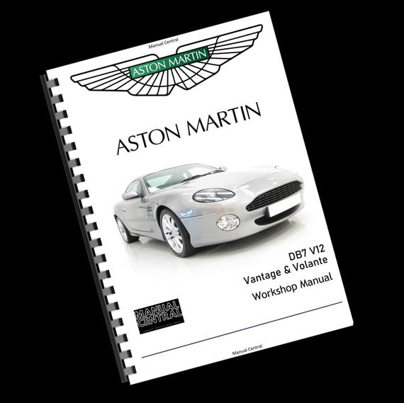 Printed - Aston Martin DB7 V12 Vantage and Volante Workshop Manual 1999 to 2003