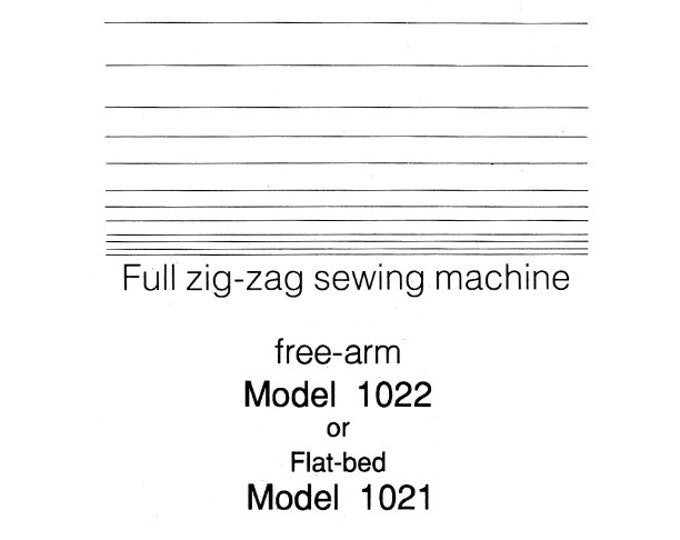 PDF - Singer - Free Arm 1022 - Flat Bed 1021 - Zig Zag Sewing Machine - Instruction Manual