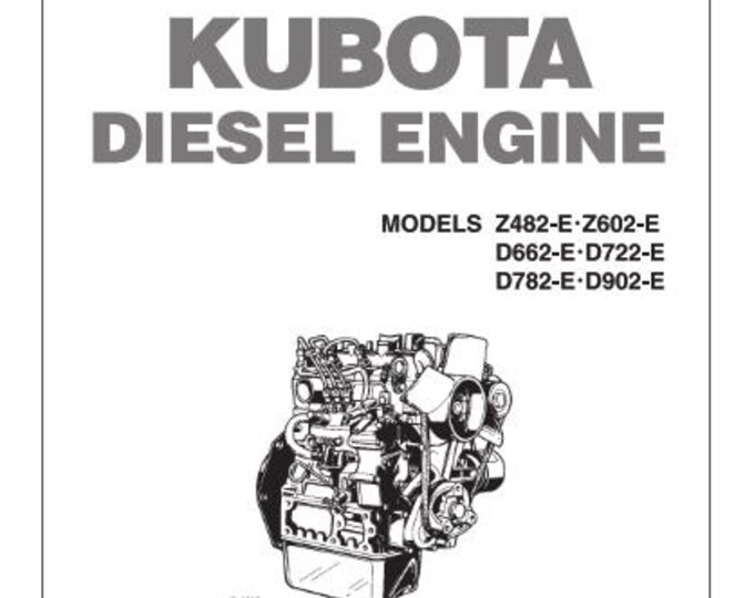 Kubota Diesel Engine - Operator Manual - Z482-E Z602-E D662-E D722-E D782-E D902-E