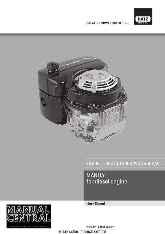 Hatz - 1B20V 1B30V 1B40V 1B40W 1B50V 1B50W - Technical Description, Commissioning Operating Maintaining Manual