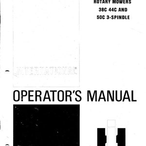 International - Rotary Mowers - 38c 44c 50c-3 Spindle - Operator Manual