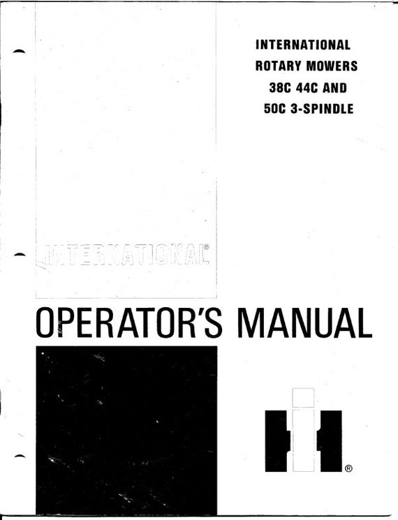 International - Rotary Mowers - 38c 44c 50c-3 Spindle - Operator Manual