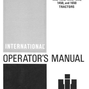 International - 800 1000 1200 1250 1450 1650 Tractor Operator Manual