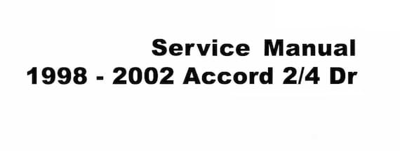 Honda Accord V6 1998 1999 2000 2001 2002  - Workshop Service Repair Manual