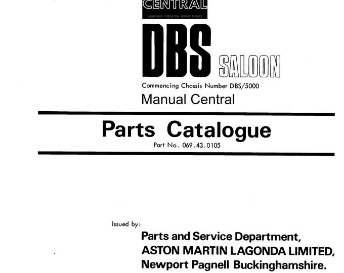 Aston Martin DBS Saloon - Parts Manual - Commencing Chassis DBS/5000