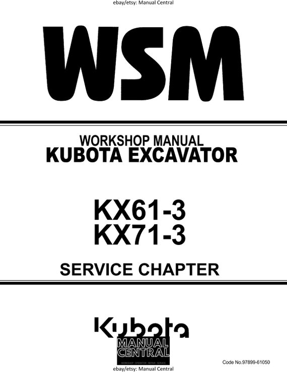 Kubota Excavator - KX61-3 KX71-3 - Service Chapter - Workshop Service Repair Manual