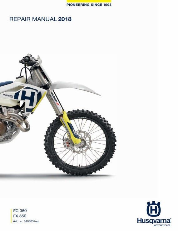 Husqvarna 2018 - FC FX 350 - Workshop Service Repair Manual