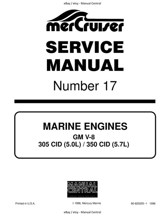 Mercury Mercruiser Service Manual 17 - Marine Engines GM V-8 305 CID (5.0L) 350 CID (5.7L)