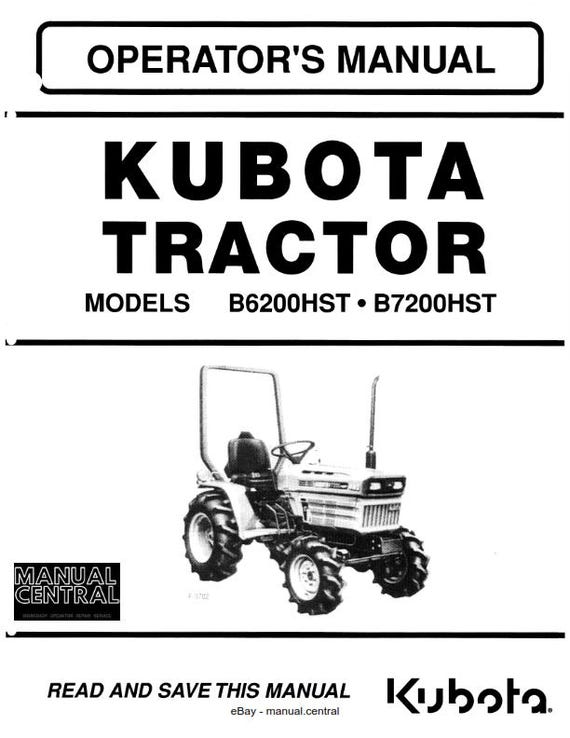 Kubota Tractor - B6200HST B7200HST - Operator Manual
