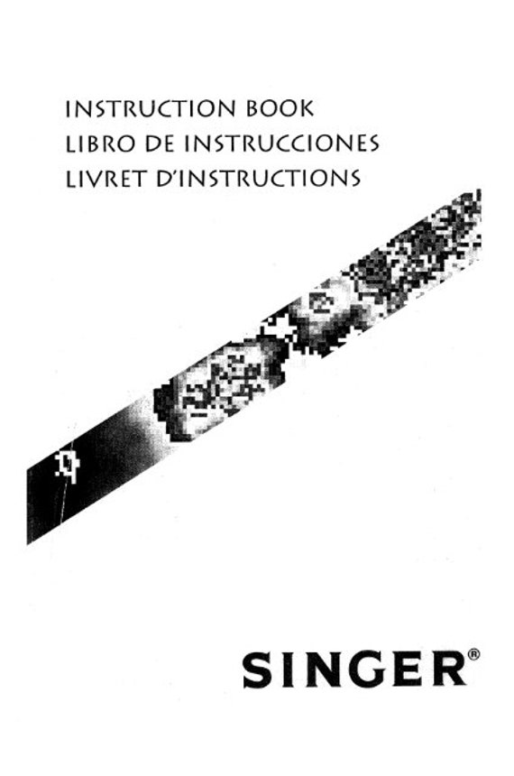 Singer 5805 Instruction Book - Libro de Instrucciones - livert d'instructions