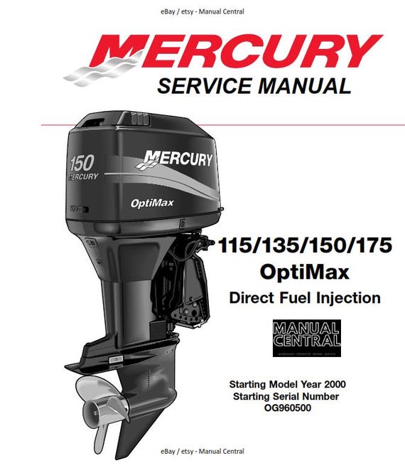 Mercury Service Manual - 115 135 150 175 Optimax Direct Fuel Injection
