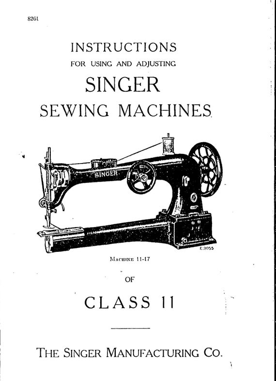 Singer Sewing Machine - Class 11 - 11-17 - Instruction User Manual