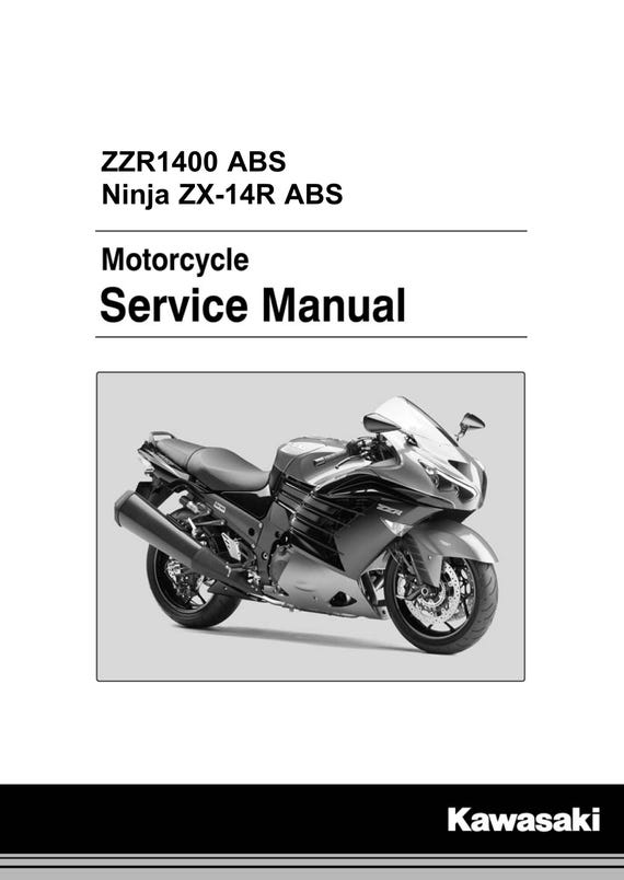 Kawasaki ZZR1400 ZZR 1400 ABS Ninja ZX-14 - 2016 2017 Workshop Service Repair Manual - ZX1400HG ZX1400JG ZX1400HH ZX1400JH