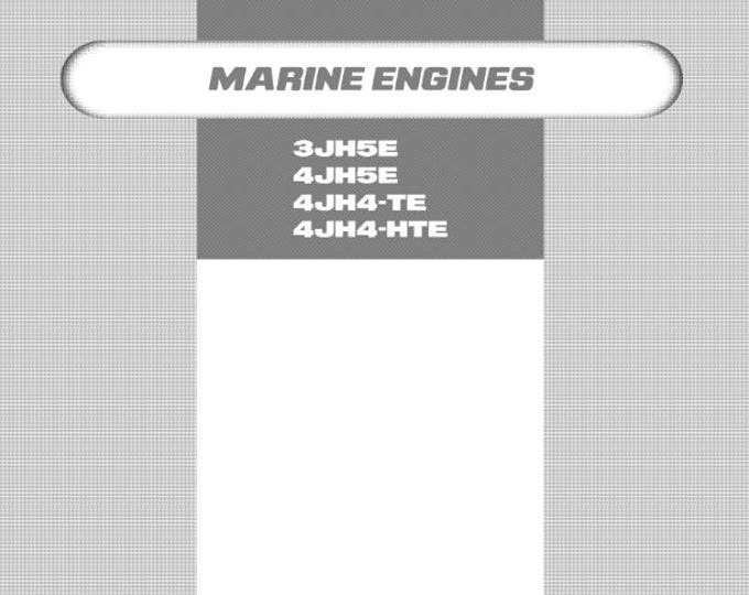 Yanmar Marine Engine -  3JH5E 4JH5E 4JH4-TE 4JH4-HTE - Service Repair Workshop Manual