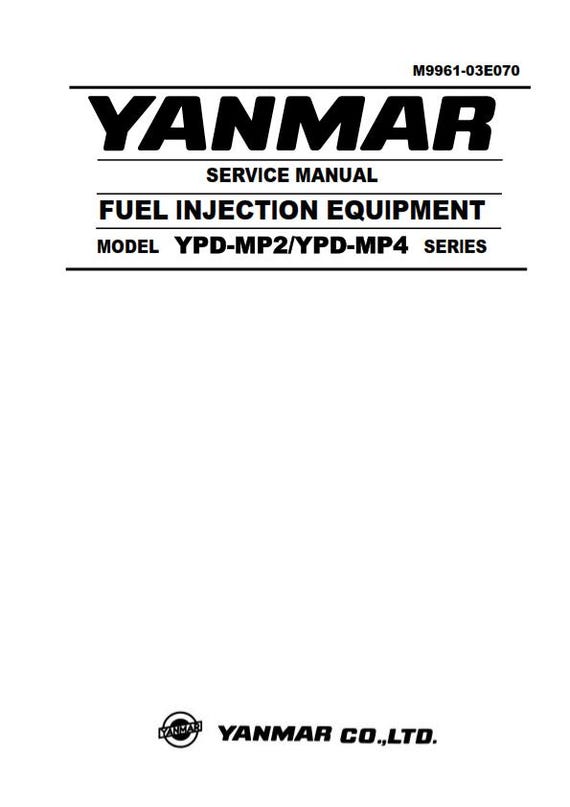 Yanmar Fuel Injection Equipment - YPD 4MP2 4MP4 3MP2 - Service Workshop Repair Manual