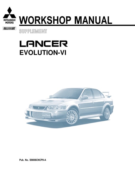 Mitsubishi Lancer Evolution Evo VI 6 - Supplement Workshop Service Repair Manual