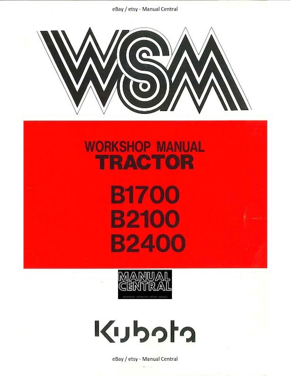 Kubota Tractor - B1700 B2100 B2400 - Workshop Service Repair Manual