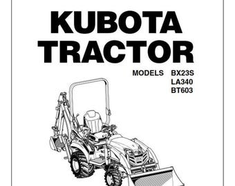Kubota Tractor - BX23S LA340 BT603 Operator Manual