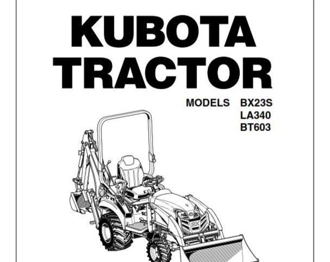 Kubota Tractor - BX23S LA340 BT603 Operator Manual