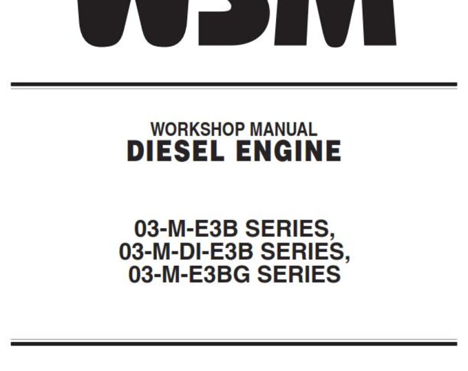 Kubota Diesel Engine - 2014 Edition -  03-M-E3B 03-M-DI-E3B 03-M-E3BG Series - Workshop Service Repair Manual