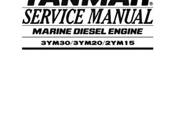 Yanmar Marine Diesel Engine -  3YM30 3YM20 2YM15 - Service Repair Workshop Manual