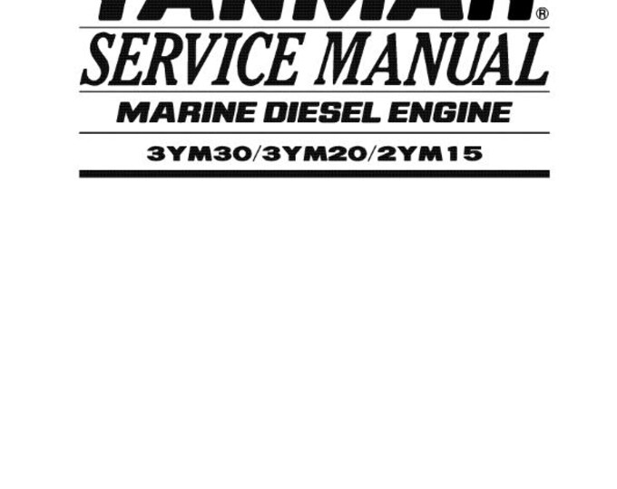 Yanmar Marine Diesel Engine -  3YM30 3YM20 2YM15 - Service Repair Workshop Manual