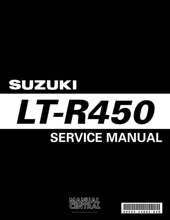 Suzuki LT-R450 - Service Workshop Repair Manual