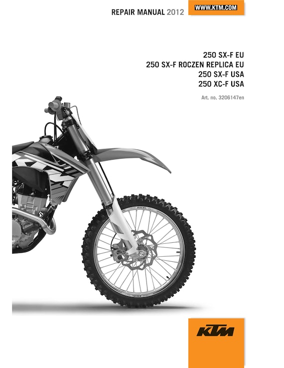 KTM 2012 - 250 Xc-f Sx-f Roczen Replica - Service Workshop Repair Manual
