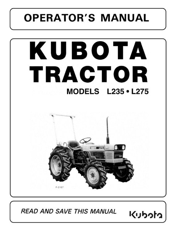 Kubota Tractor - L235 L275 - Operator Manual