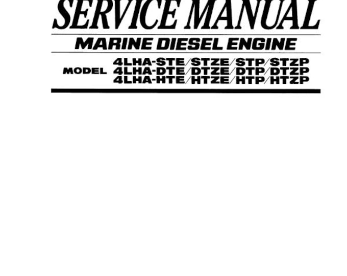 Yanmar Marine Diesel Engine - 4LHA Ste Stze Stp Stzp Dte Dtze Dtp Dtzp Hte Htze Htp Htzp - Service Workshop Repair Manual