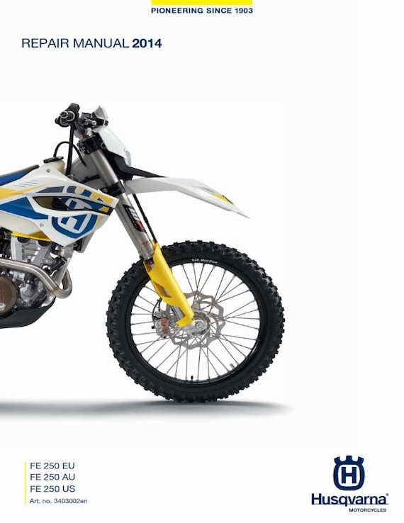 Husqvarna 2014 - Fe 250 EU AU US - Service Workshop Repair Manual