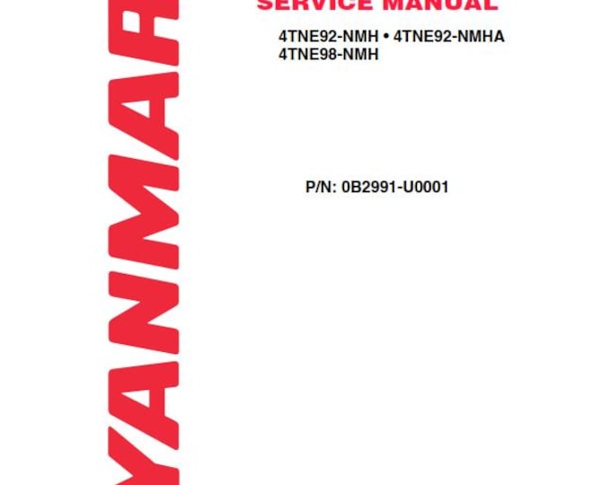 Yanmar Industrial Engine - TNE Series - 4TNE92 NMH NMHA 4TNE98  Service Workshop Repair Manual