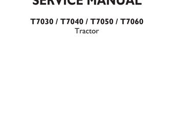 New Holland - Trator T7030 T7040 T7050 T7060 - Manual de serviço e reparo de oficina