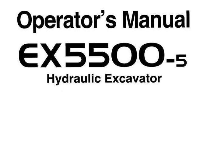 Hitachi EX5500-5 Operators Manual - Hydraulic Excavator