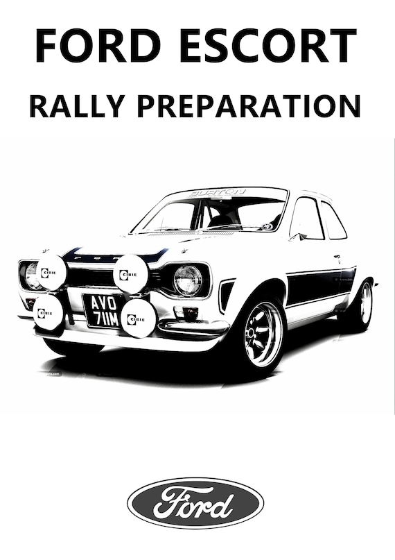 Ford Escort Rally Preparation Manual - Mark I & Mark II