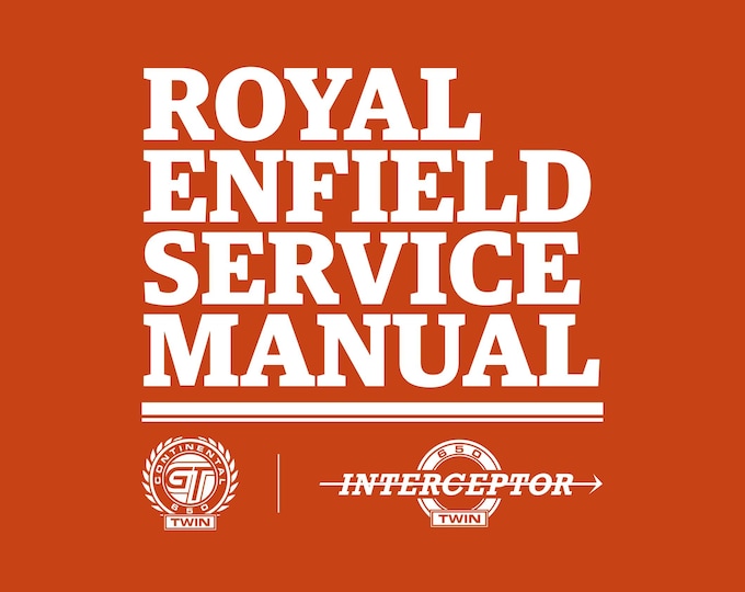 Royal Enfield - Continental GT 650 Twin - Interceptor 650 Twin - Workshop Service Repair Manual - 2018 Edition